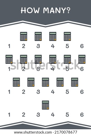 How many of Calculator, game for children. Vector illustration, printable worksheet