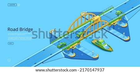 Road bridge isometric web banner with city infrastructure and transport cars, trucks and boat crossing it. Urban architecture stone drawbridge construction on piles, 3d vector line art illustration Royalty-Free Stock Photo #2170147937