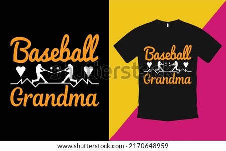 Are you looking Baseball grandma T-Shirt High Quality is a Unique Design vector.