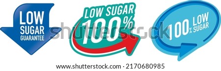 Low sugar guarantee icon signage badge Royalty-Free Stock Photo #2170680985