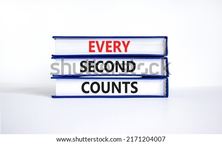 Every second counts symbol. Concept words Every second counts on books on a beautiful white table white background. Business, motivational and every second counts concept.