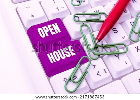 Text caption presenting Open House. Internet Concept you can come whatever whenever want Make yourself at home  