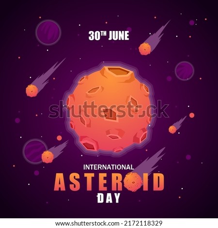 International asteroid day vector illustration. Suitable for Poster, Banners, background and greeting card.