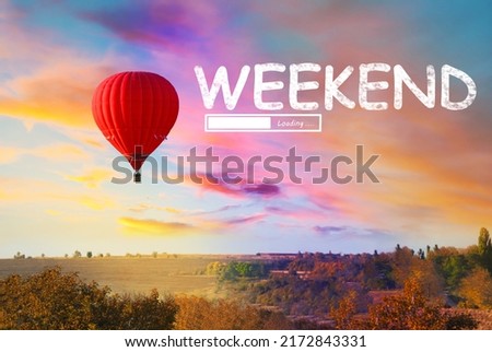 Weekend coming soon. Illustration of progress bar and beautiful view of hot air balloon flying over countryside Royalty-Free Stock Photo #2172843331
