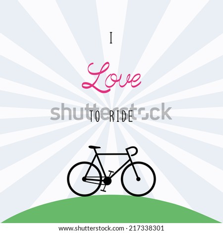 I love to ride. Card for decoration.