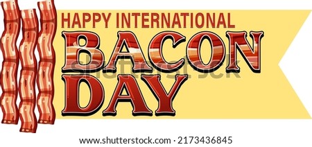 International Bacon Day Banner Template illustration