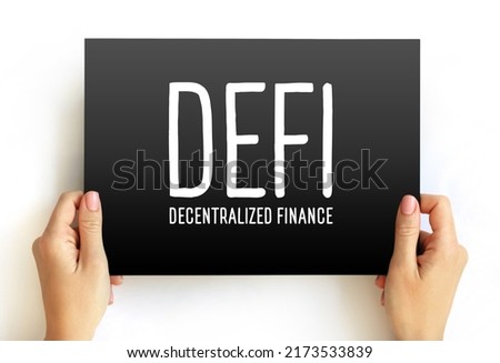 DeFi Decentralized Finance - blockchain-based form of finance that does not rely on central financial intermediaries, technology concept on card
