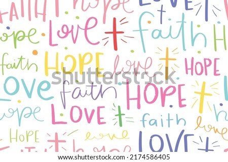 Faith hope love hand lettering texts, religion concept, seamless pattern repeating texture background design for fashion graphics, fabrics, textile prints, wallpapers. Royalty-Free Stock Photo #2174586405