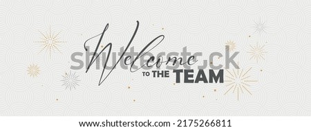 welcome to the team on white background Royalty-Free Stock Photo #2175266811