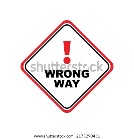 wrong way sign on white background