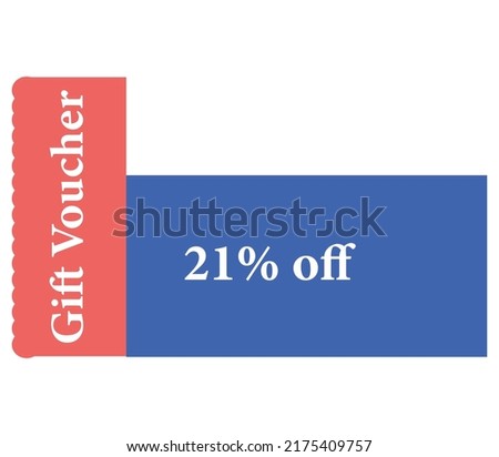 21 % Off Gift Voucher Sign and label vector and illustration art with fantastic font Pink and Blue color variation in white background Royalty-Free Stock Photo #2175409757