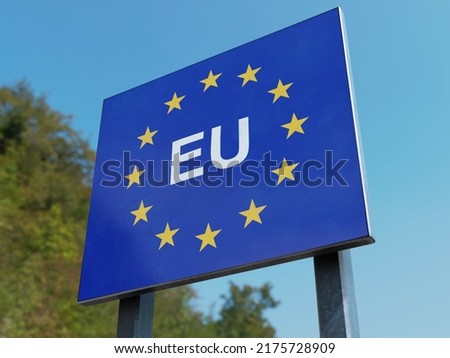 Closeup of European EU Road Sign with the European Union Flag, Standard EU Border Roadsign Indicating the Entrance Royalty-Free Stock Photo #2175728909