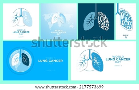 Vector Collection of World Lung Cancer Day Greeting Cards, banners, and story. Celebrated on August 1. Modern Illustration of lungs in blue and white. Lung Typography. For social media, print, design. Royalty-Free Stock Photo #2177573699