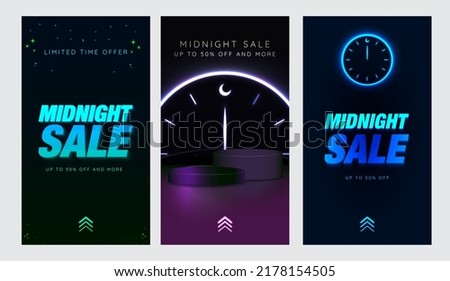 Set of Midnight Sale Poster and Social Media 1080x1920 Templates.  3D rendering of empty podium with neon clock. Up to 50% off and more tagline and Swipe Up Icon CTA on bottom. Editable Vector. EPS 10 Royalty-Free Stock Photo #2178154505