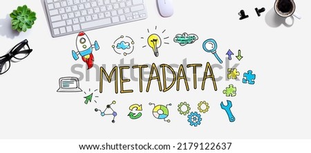 Metadata with a computer keyboard and a mouse