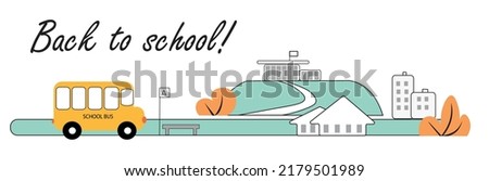 Clip-art illustration back to school. School bus on the streets.