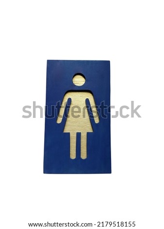 Toilet sign ( Women sign) isolated on white background.