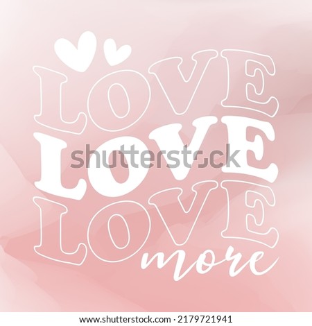 Love More Illustration Clip Art Design Shape. Soft Heart Silhouette Icon Vector.
