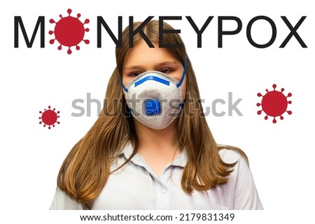 MONKEYPOX. Teenage girl in a medical mask. A sign with a danger sign and a monkey on the mask. Virus, epidemic, disease. Isolated on white background.