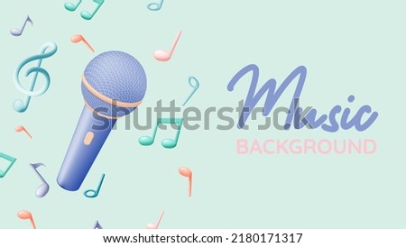 Microphone and Music notes for sing a song, melody or tune 3d realistic vector icon for musical apps and websites background vector illustration