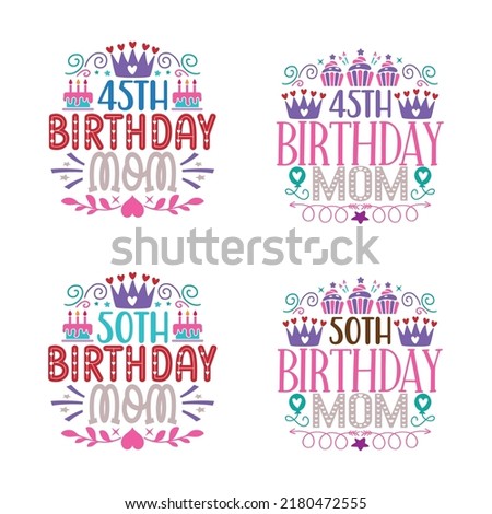 Happy Birthday T shirt And SVG Design Bundle, Birthday T shirt Design Graphic, Vector EPS Editable Files Bundle, can you download this Designs Bundle..