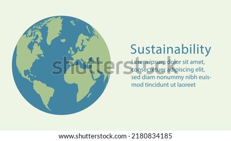 Sustainability illustration with earth on green background. illustration vector.