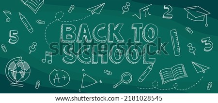 Back to school hand-drawn doodles blackboard background. "Welcome back to school" text drawing by white chalk in blackboard with school items and elements. Banner design. Education concept Royalty-Free Stock Photo #2181028545