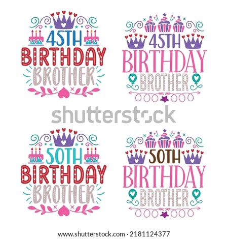Happy Birthday T shirt And SVG Design Bundle, Birthday T shirt Design Graphic Vector Design Bundle, Vector EPS Editable Files Bundle, can you download this Designs Bundle..