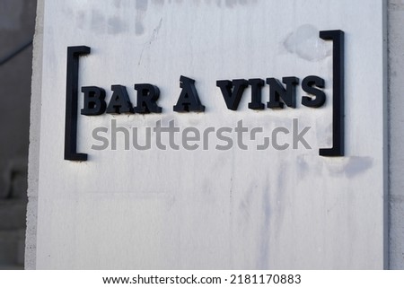 bar a vins french text on wall pub facade means wine bar france
