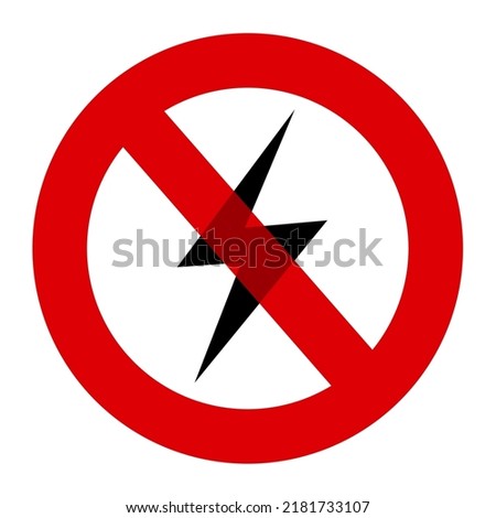 Electricity and electric energy is crossed out as metaphor of blackout electrical power outage. Symbol, sign, icon, pictogram. Vector illustration isolated on white. Royalty-Free Stock Photo #2181733107