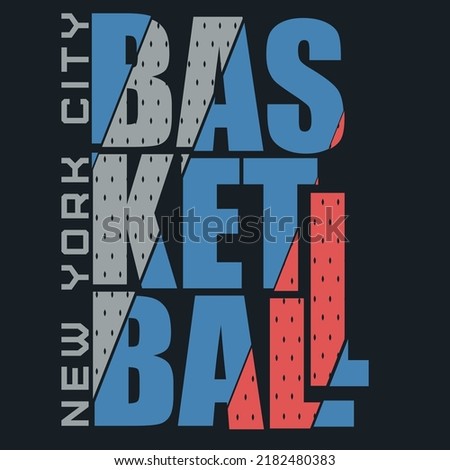 Basketball Sport print, Design for t-shirt. Vector