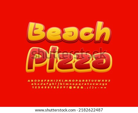 Vector bright concept Beach Pizza with artistic Font. Handwritten Alphabet Letters, Numbers and Symbols set