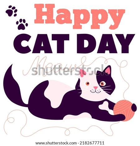 Happy Cat Day vector illustration isolated on white background with cute cat playing with yarn