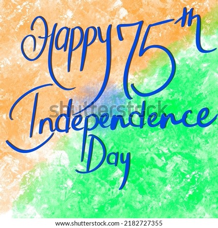 India 75th Independence Day handwritten wishes
