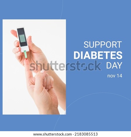 Composition of support diabetes day with caucasian woman using glucometer on blue background. Diabetes day and celebration concept digitally generated image.