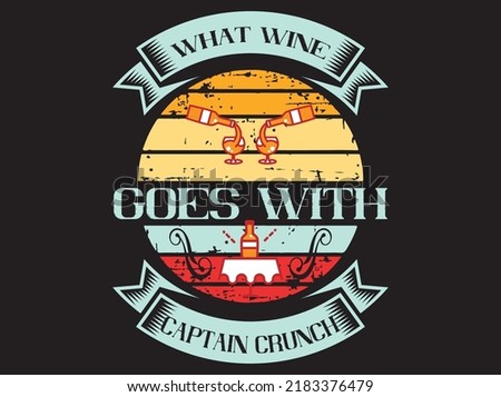 Wine  typography t-shirt design vector file