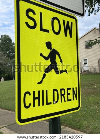 Slow children in area sign