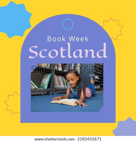 Composition of book week scotland text with biracial girl reading book. Book week and celebration concept digitally generated image.