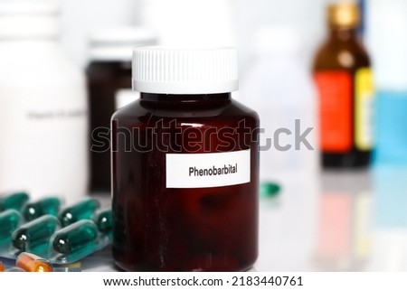 Phenobarbital in bottle ,medicines are used to treat sick people