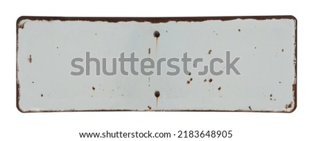 Old metal signs Rust, sun-dried, sifted paint  It's a frame with an empty space inside of your message. isolated on white background with outside path.                                