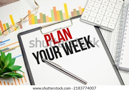Text plan your week concept on wooden background