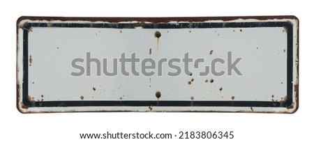Old metal signs Rust, sun-dried, sifted paint  It's a frame with an empty space inside of the message. isolated on white background with outside path.                                
