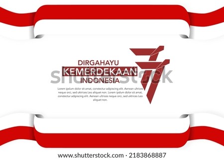 77th Indonesian Independence Day Happy Independence Day of the Republic of Indonesia Translated Happy Independence Day of the Republic of Indonesia	