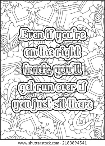 Motivational quote. Quotes Coloring. Motivational Quotes coloring page design.