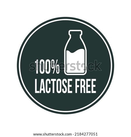 100% Lactose free icon sign vector illustration with dark green color and nice font