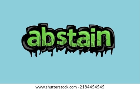 ABSTAIN background writing vector design very cool and simple