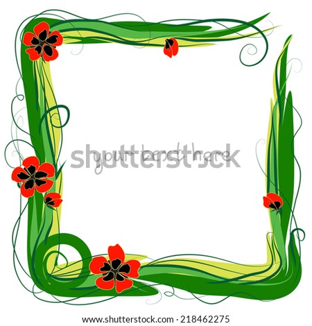 Decorative floral frame with red Poppy Flowers. Green grass background. Retro. Isolated on white. With place for text. As design element or greeting card.