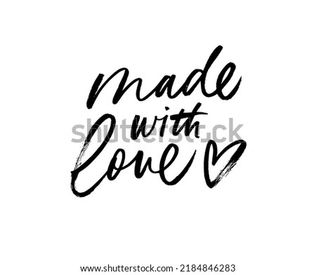 Made with love hand drawn calligraphy. Modern vector ink illustration. Brush calligraphy. Isolated on white background. Made with love lettering with heart symbol. Lettering for your handcrafted goods Royalty-Free Stock Photo #2184846283