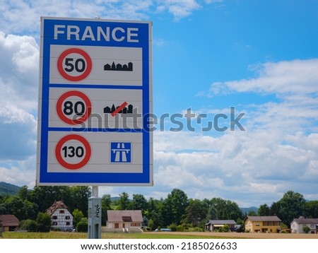 Speed limits in France - Sign of Speed limits at the French border.