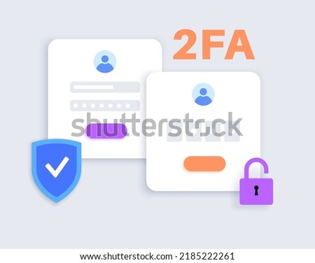 Two factor authentication. Information protection concept. Security of online accounts using a multi factor method for login with username and password. Personal identification 2fa vector Royalty-Free Stock Photo #2185222261
